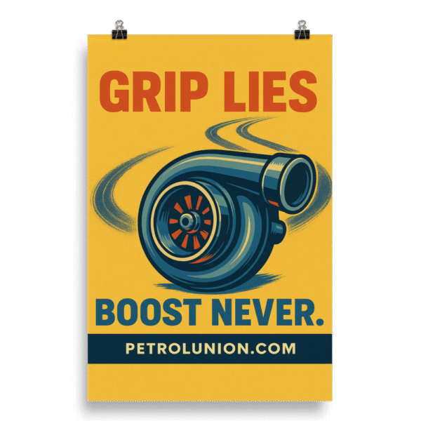 GRIP LIES / BOOST NEVER – Poster