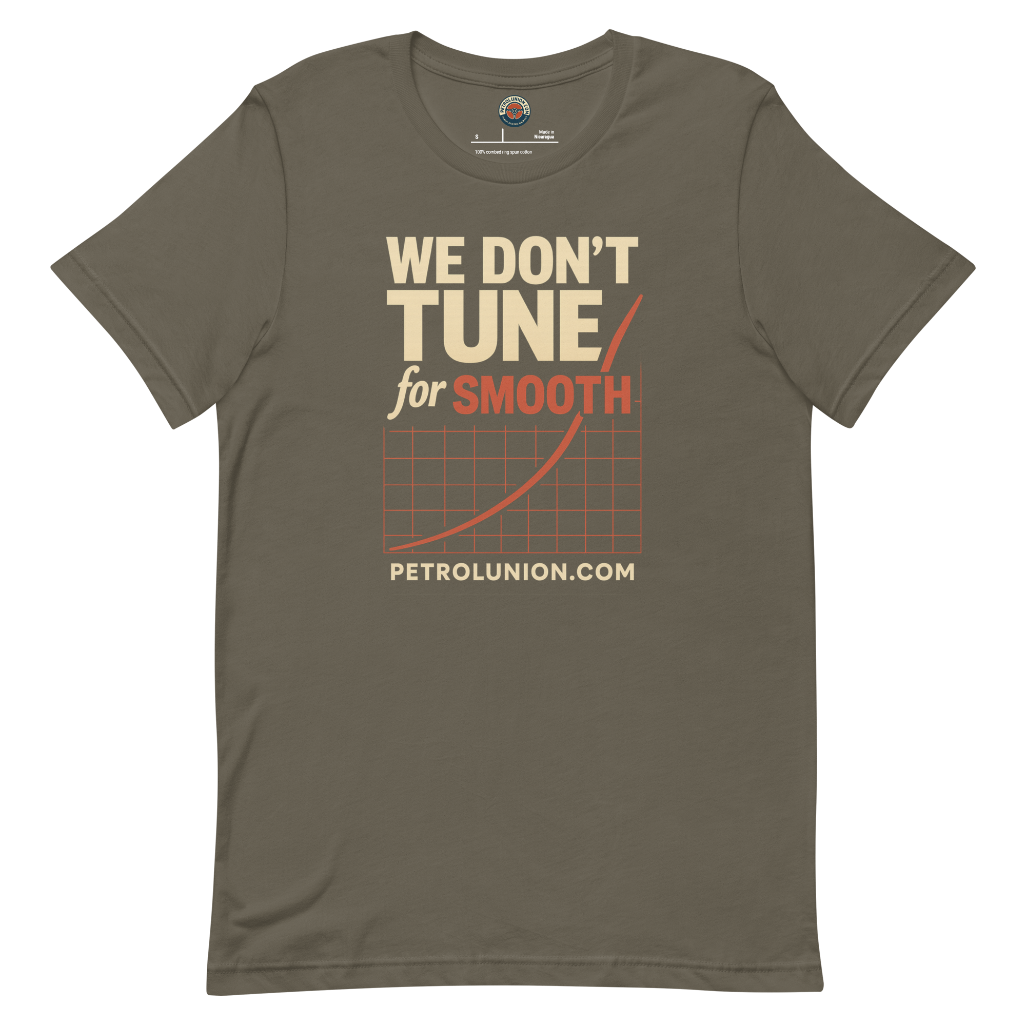 WE DON’T TUNE FOR SMOOTH – Military Green Tee